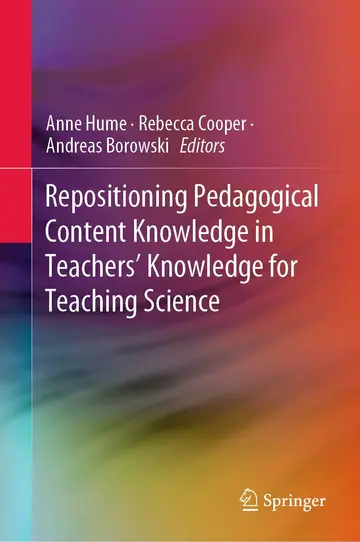 Cover of Repositioning Pedagogical Content Knowledge in Teachers’ Knowledge for Teaching Science