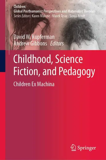 Cover of Childhood, Science Fiction, and Pedagogy