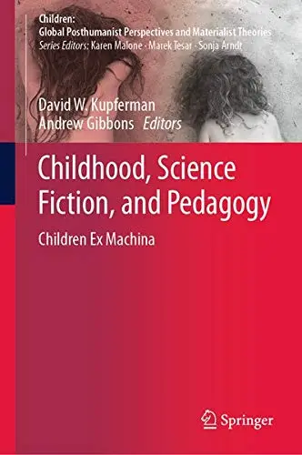 Cover of Childhood, Science Fiction, and Pedagogy
