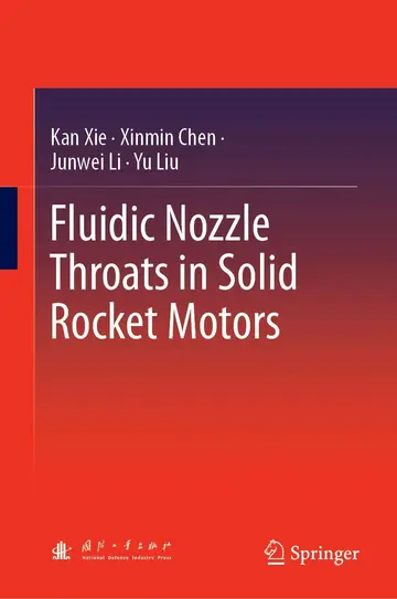 Cover of Fluidic Nozzle Throats in Solid Rocket Motors/ Guti Huojian Fadongji Liuti Houbu Penguan Jishu