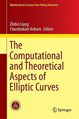 Cover of The Computational and Theoretical Aspects of Elliptic Curves