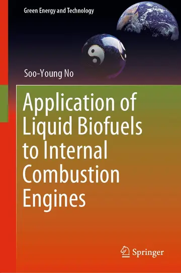 Cover of Application of Liquid Biofuels to Internal Combustion Engines