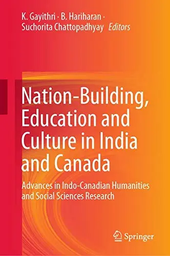 Cover of Nation-Building, Education and Culture in India and Canada