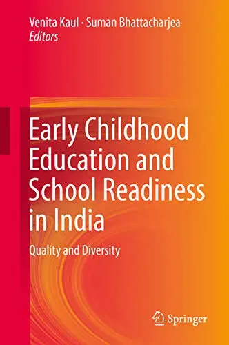 Cover of Early Childhood Education and School Readiness in India