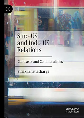 Cover of Sino-US and Indo-US Relations