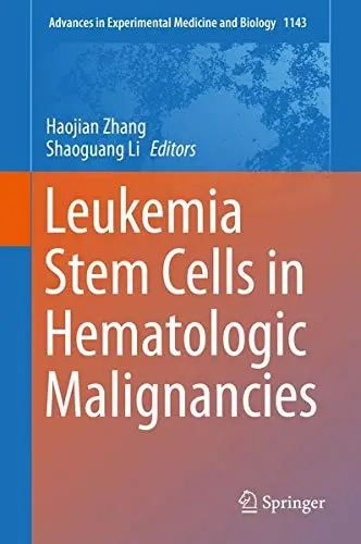 Cover of Leukemia Stem Cells in Hematologic Malignancies