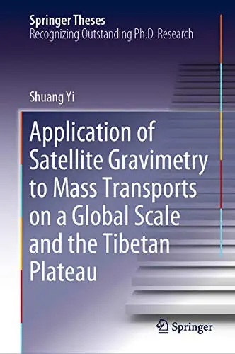 Cover of Application of Satellite Gravimetry to Mass Transports on a Global Scale and the Tibetan Plateau