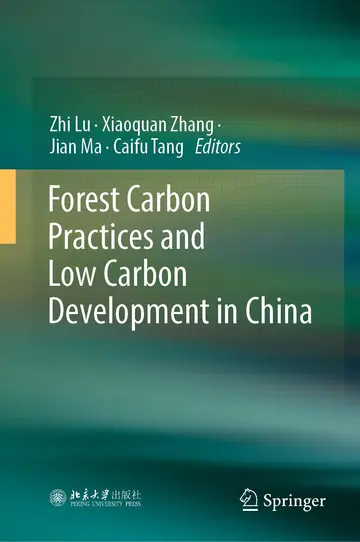 Cover of Forest Carbon Practices and Low Carbon Development in China