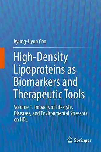 Cover of High-Density Lipoproteins as Biomarkers and Therapeutic Tools