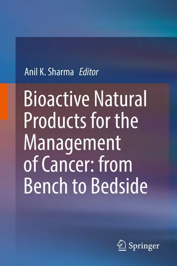 Cover of Bioactive Natural Products for the Management of Cancer