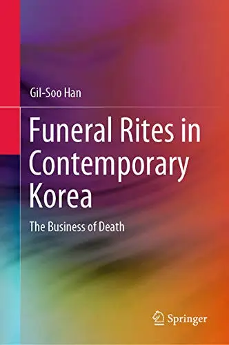 Cover of Funeral Rites in Contemporary Korea