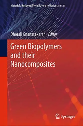 Cover of Green Biopolymers and their Nanocomposites