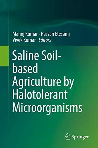 Cover of Saline Soil-based Agriculture by Halotolerant Microorganisms