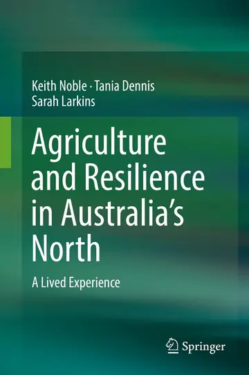 Cover of Agriculture and Resilience in Australia’s North