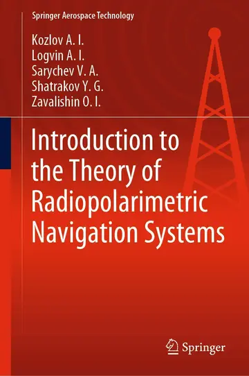 Cover of Introduction to the Theory of Radiopolarimetric Navigation Systems