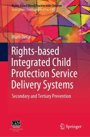 Cover of Rights-based Integrated Child Protection Service Delivery Systems