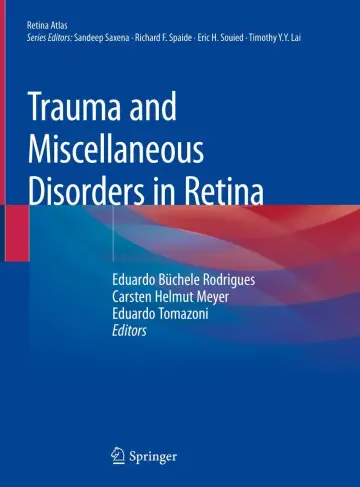 Cover of Trauma and Miscellaneous Disorders in Retina