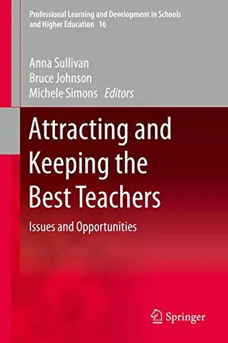 Cover of Attracting and Keeping the Best Teachers