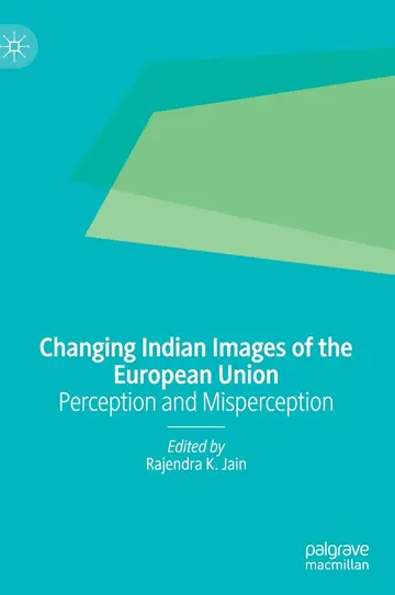 Cover of Changing Indian Images of the European Union
