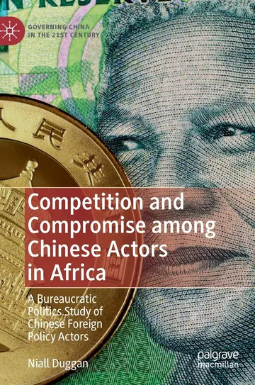 Cover of Competition and Compromise among Chinese Actors in Africa