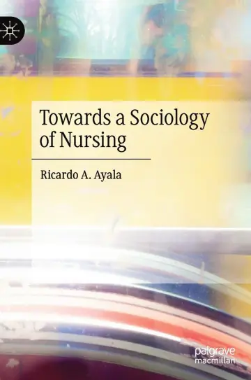 Cover of Towards a Sociology of Nursing