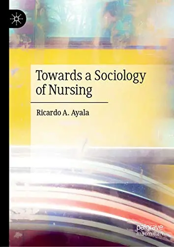 Cover of Towards a Sociology of Nursing