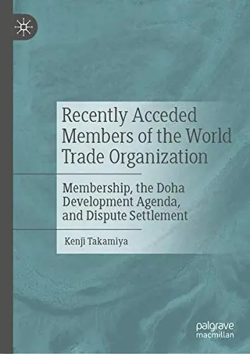 Cover of Recently Acceded Members of the World Trade Organization