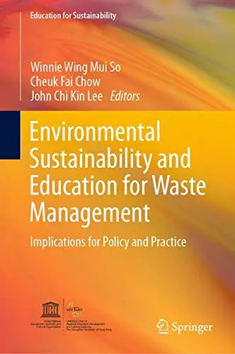 Cover of Environmental Sustainability and Education for Waste Management