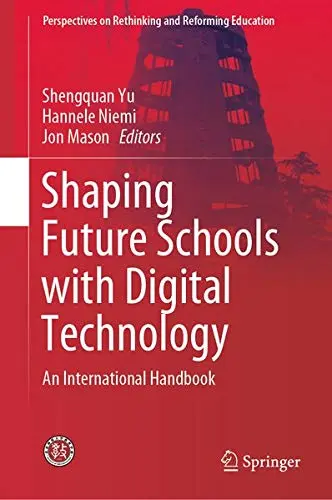 Cover of Shaping Future Schools with Digital Technology