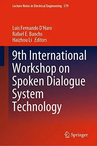 Cover of 9th International Workshop on Spoken Dialogue System Technology