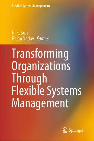 Cover of Transforming Organizations Through Flexible Systems Management