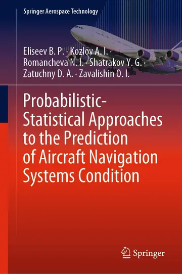 Cover of Probabilistic-Statistical Approaches to the Prediction of Aircraft Navigation Systems Condition
