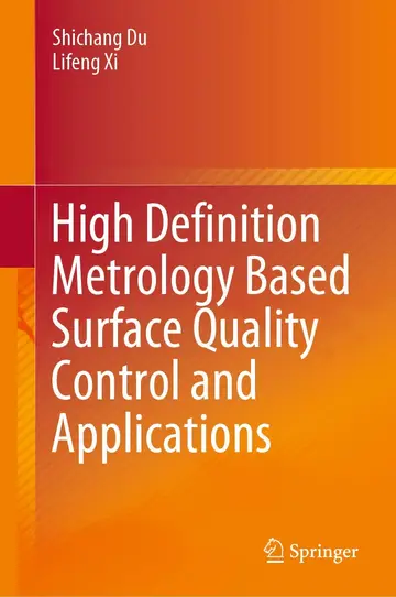 Cover of High Definition Metrology Based Surface Quality Control and Applications