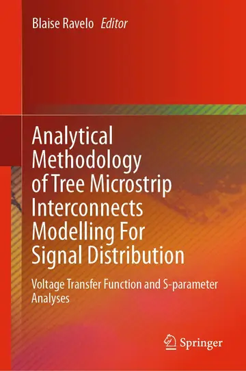 Cover of Analytical Methodology of Tree Microstrip Interconnects Modelling for Signal Distribution