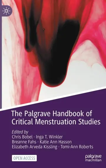 Cover of The Palgrave Handbook of Critical Menstruation Studies