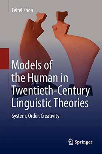 Cover of Models of the Human in Twentieth-Century Linguistic Theories