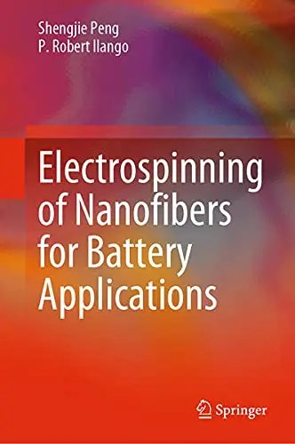 Cover of Electrospinning of Nanofibers for Battery Applications