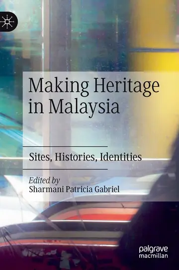 Cover of Making Heritage in Malaysia