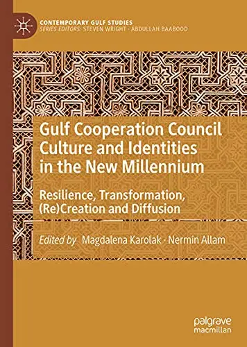 Cover of Gulf Cooperation Council Culture and Identities in the New Millennium