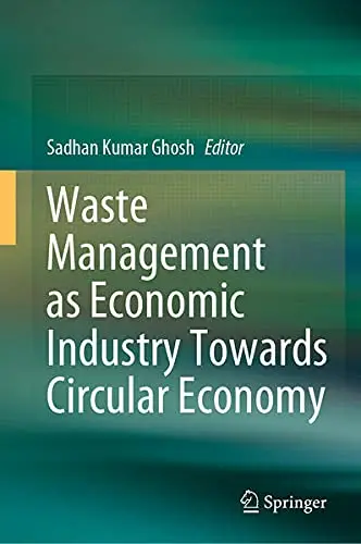 Cover of Waste Management as Economic Industry Towards Circular Economy