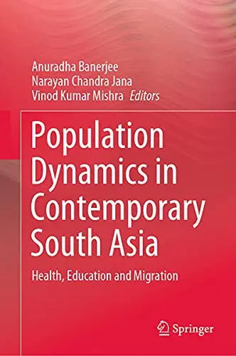 Cover of Population Dynamics in Contemporary South Asia