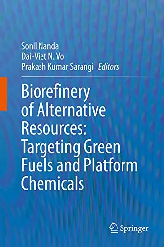 Cover of Biorefinery of Alternative Resources