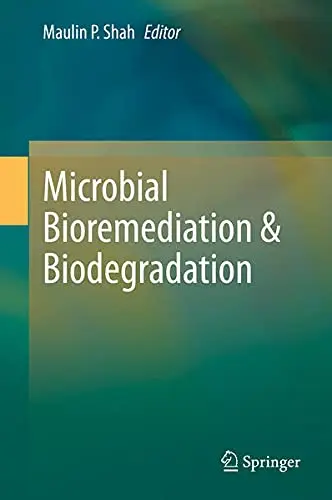 Cover of Microbial Bioremediation & Biodegradation