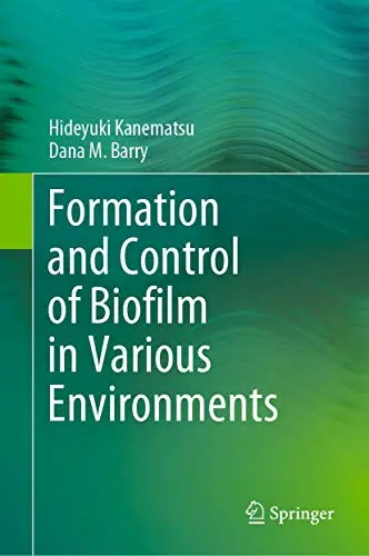 Cover of Formation and Control of Biofilm in Various Environments