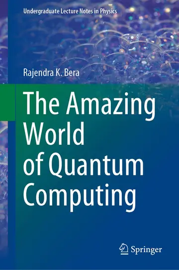 Cover of The Amazing World of Quantum Computing
