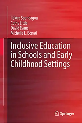 Cover of Inclusive Education in Schools and Early Childhood Settings