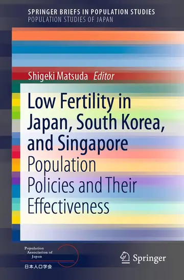 Cover of Low Fertility in Japan, South Korea, and Singapore