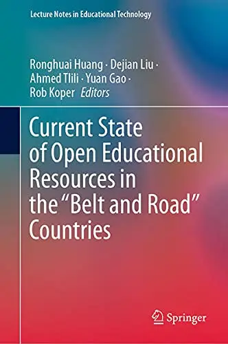 Cover of Current State of Open Educational Resources in the “Belt and Road” Countries