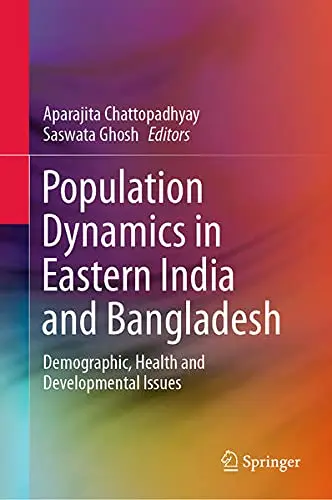 Cover of Population Dynamics in Eastern India and Bangladesh
