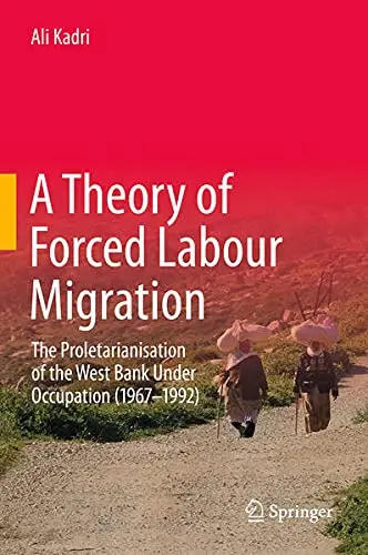 Cover of A Theory of Forced Labour Migration